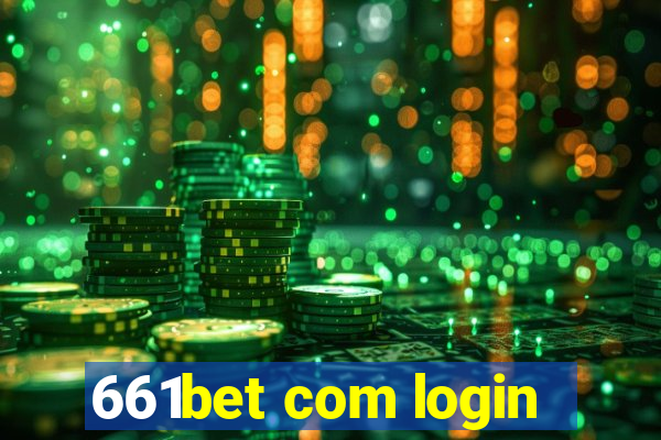 661bet com login