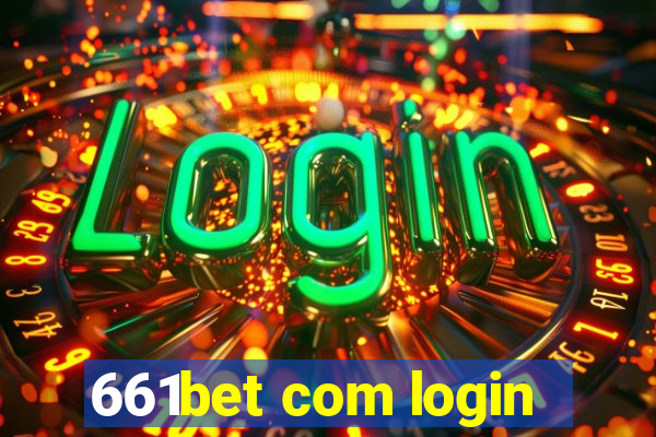 661bet com login
