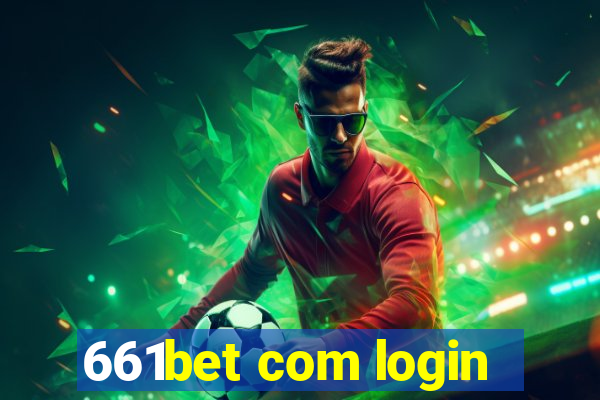 661bet com login