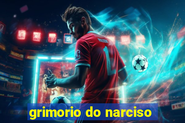 grimorio do narciso