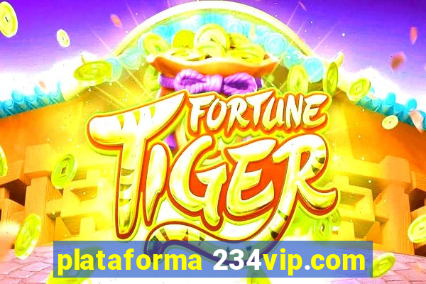 plataforma 234vip.com