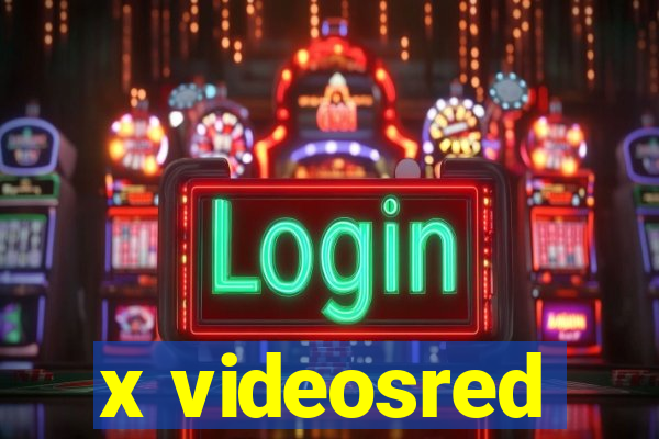 x videosred