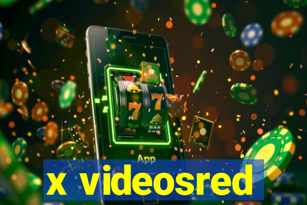 x videosred