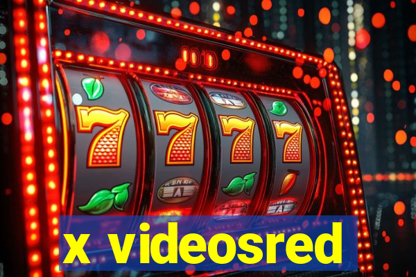 x videosred