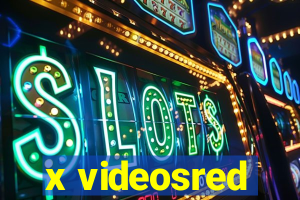 x videosred