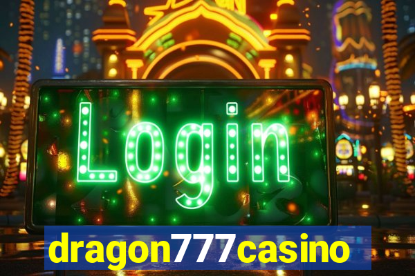 dragon777casino