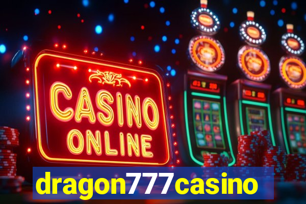 dragon777casino