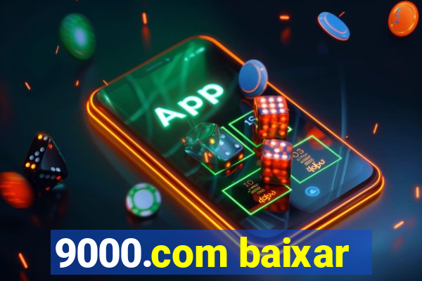 9000.com baixar