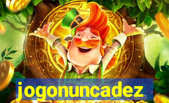 jogonuncadez