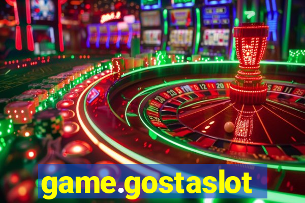 game.gostaslot