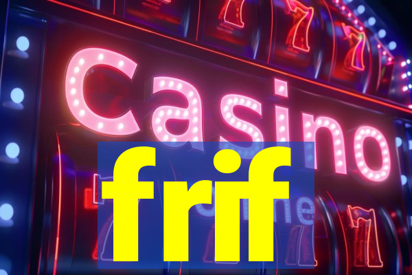 frif