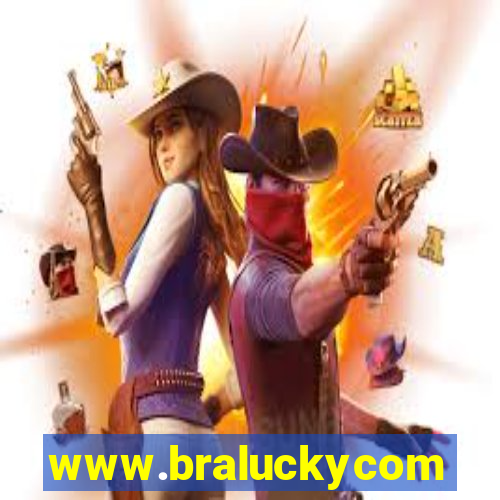 www.braluckycom