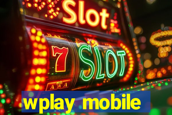 wplay mobile