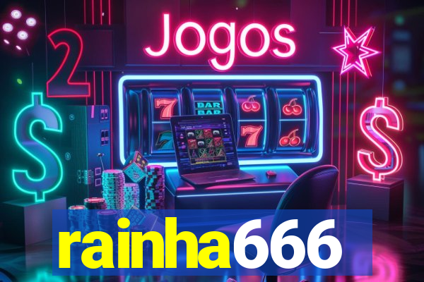 rainha666