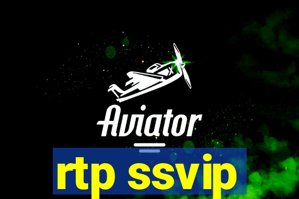 rtp ssvip