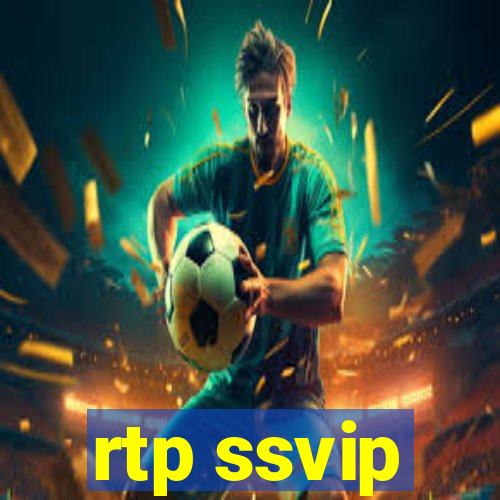 rtp ssvip
