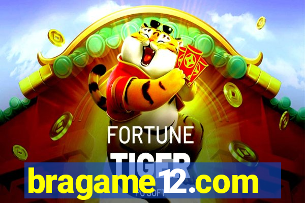 bragame12.com