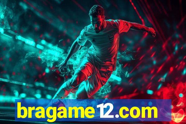 bragame12.com