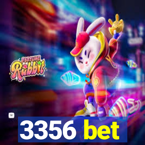 3356 bet