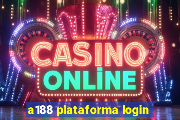 a188 plataforma login