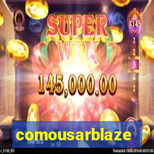 comousarblaze