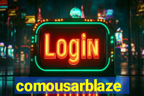 comousarblaze