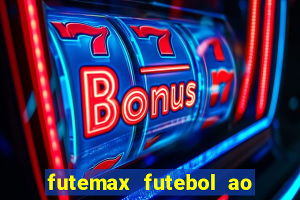 futemax futebol ao vivo real madrid
