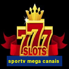 sportv mega canais