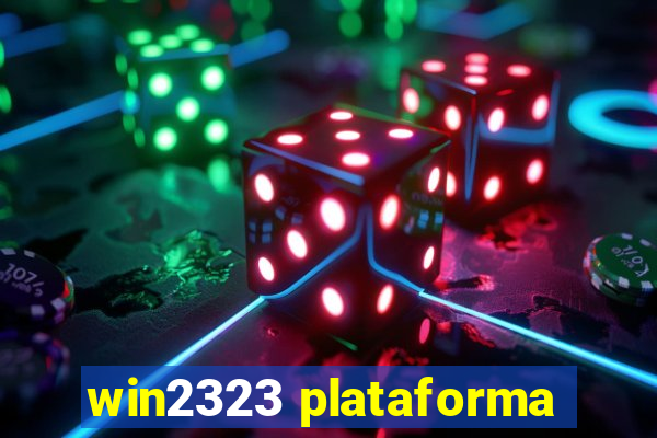 win2323 plataforma
