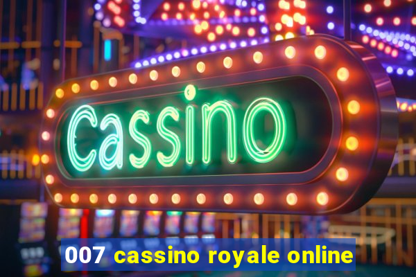 007 cassino royale online