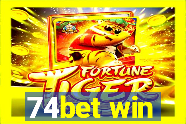 74bet win