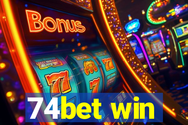 74bet win