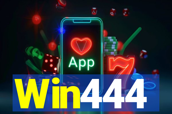 Win444