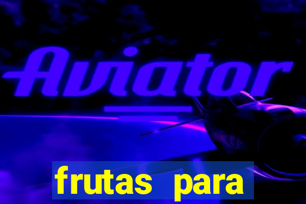 frutas para imprimir e recortar