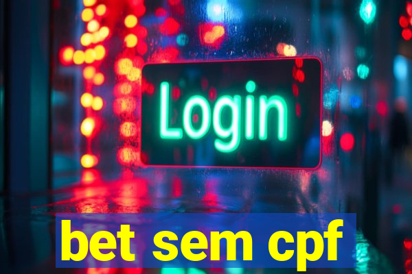bet sem cpf