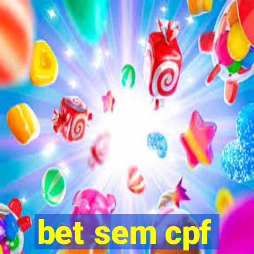 bet sem cpf