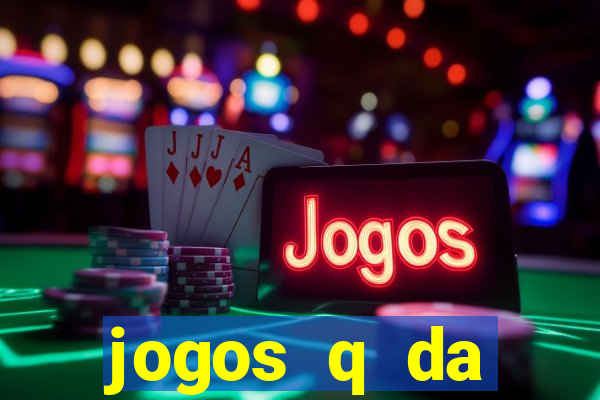 jogos q da dinheiro de verdade