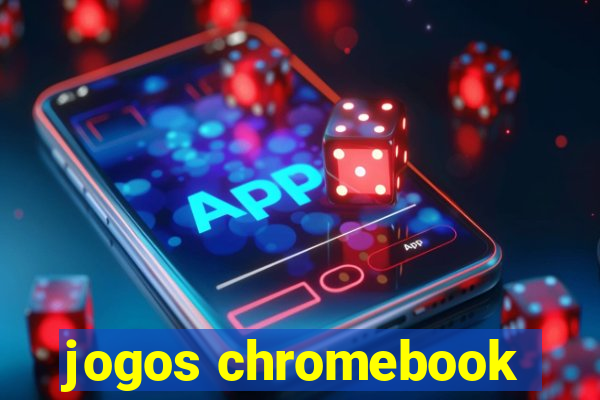 jogos chromebook