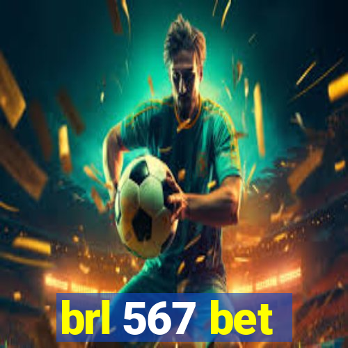 brl 567 bet