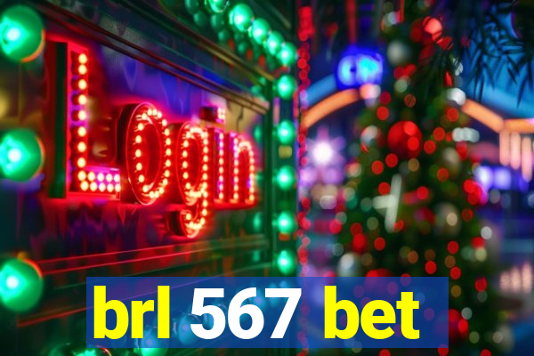 brl 567 bet