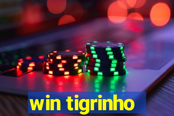 win tigrinho