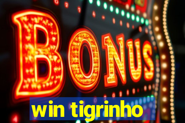 win tigrinho