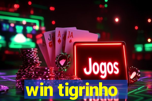 win tigrinho