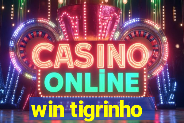 win tigrinho