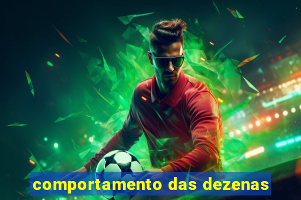 comportamento das dezenas