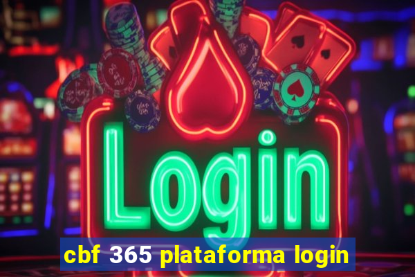 cbf 365 plataforma login
