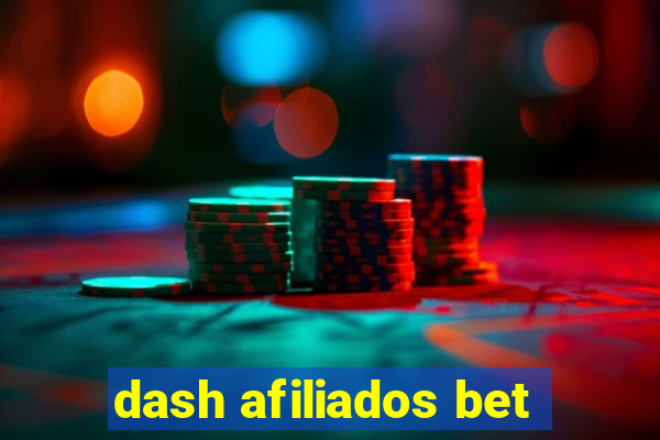 dash afiliados bet