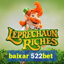 baixar 522bet
