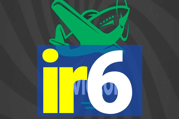 ir6