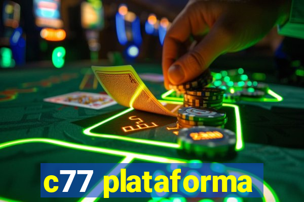 c77 plataforma